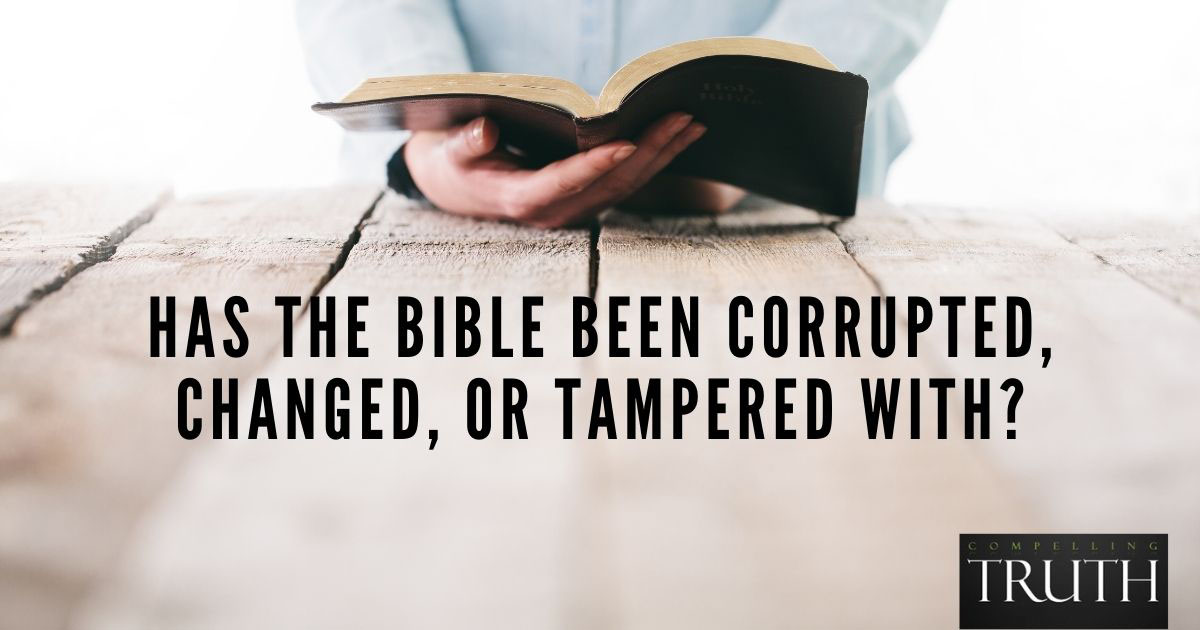 has-the-bible-been-corrupted-changed-or-tampered-with