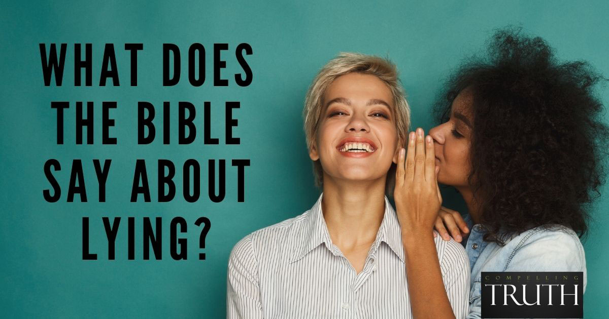 Is lying a sin? What does the Bible say about lying?