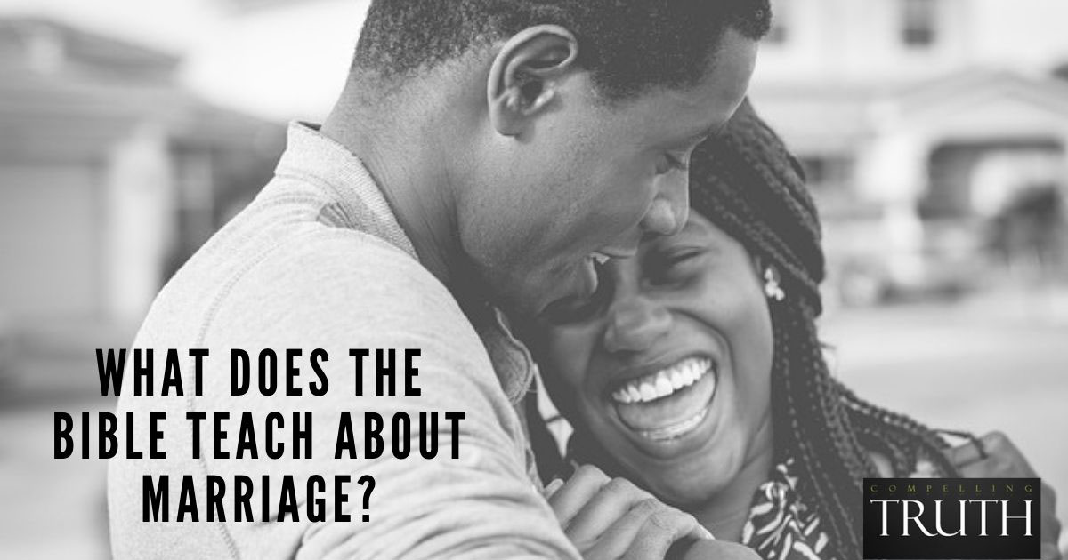 What Does The Bible Teach About Marriage