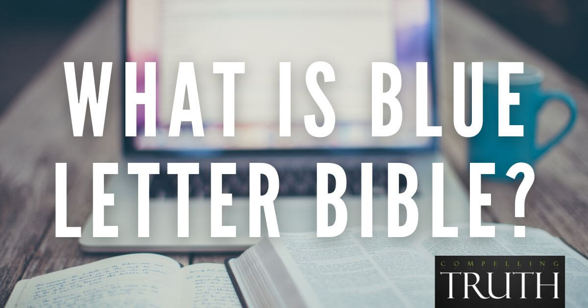 What is Blue Letter Bible