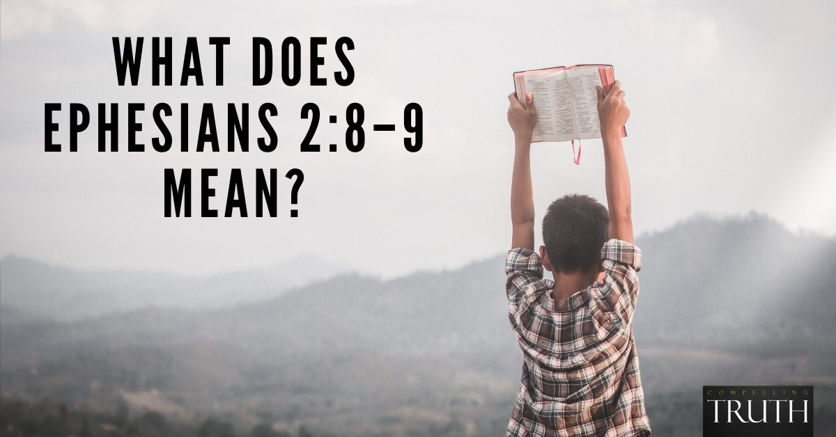 what-does-ephesians-2-8-9-mean