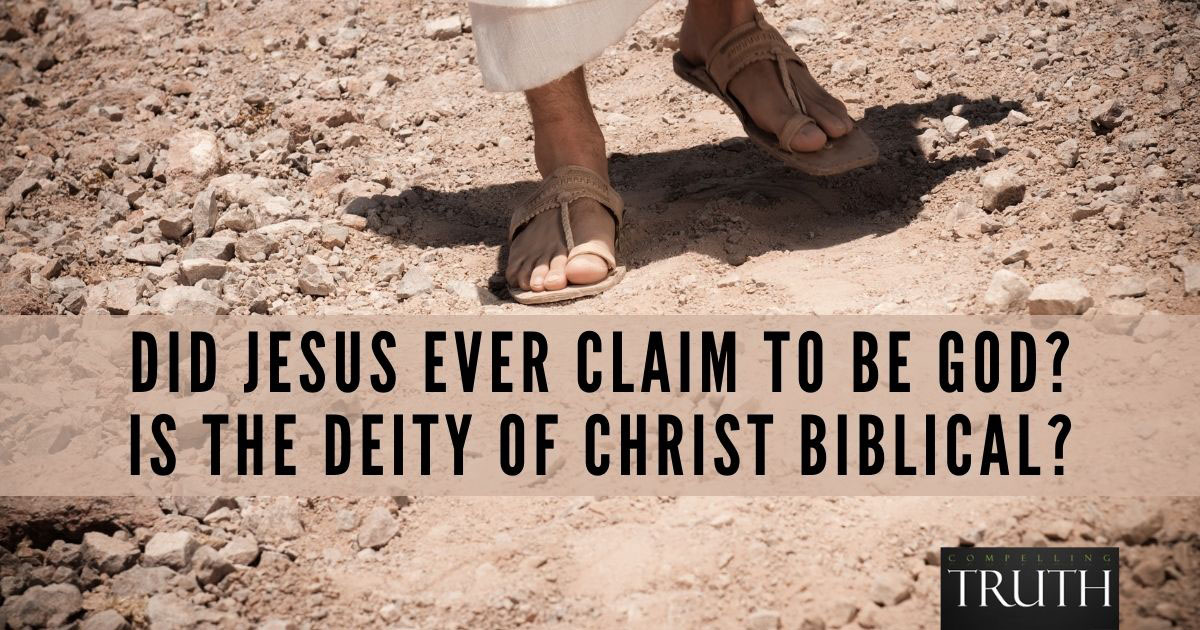 did-jesus-ever-claim-to-be-god-is-the-deity-of-christ-biblical