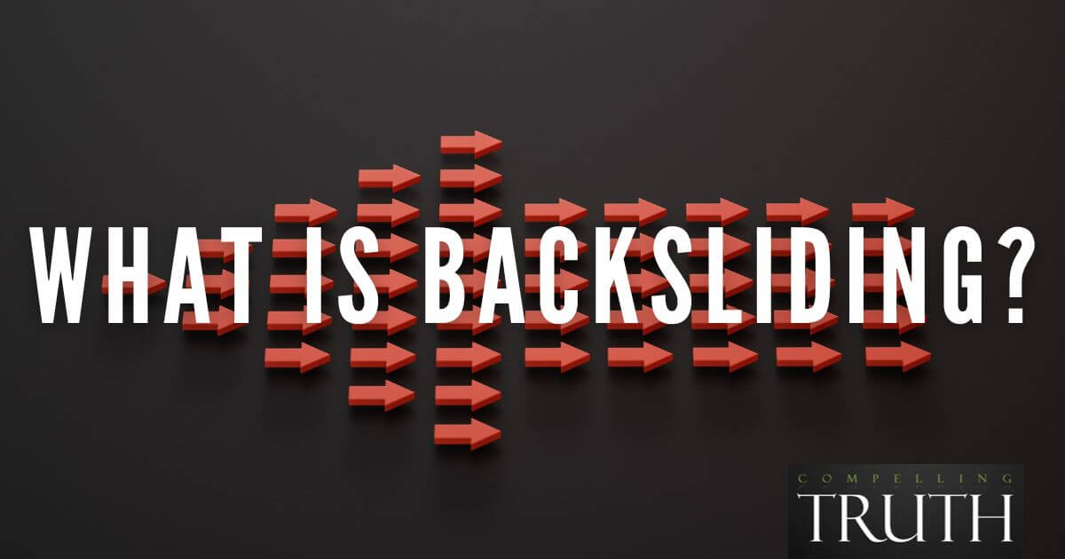 What does it mean to backslide?