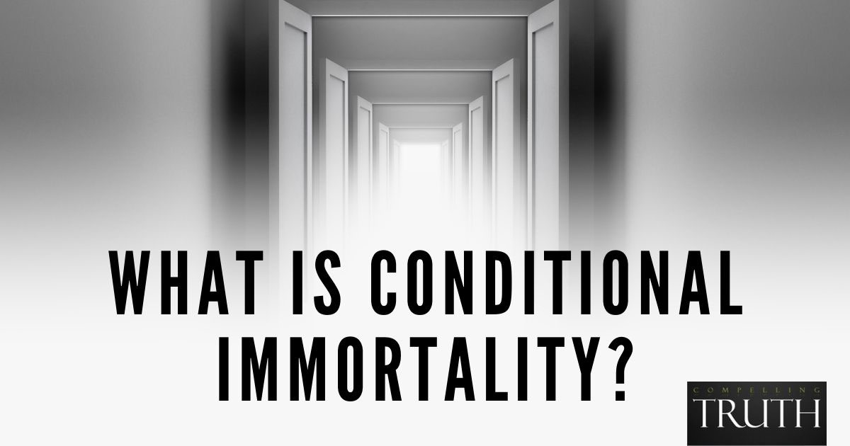 Conditional Immortality What Is It 