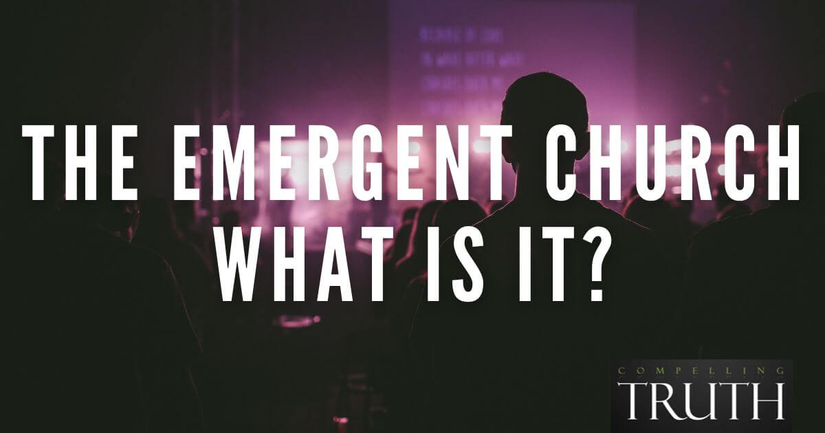 The emerging / emergent church What is it?