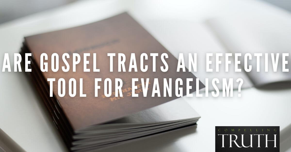 are-gospel-tracts-an-effective-tool-for-evangelism