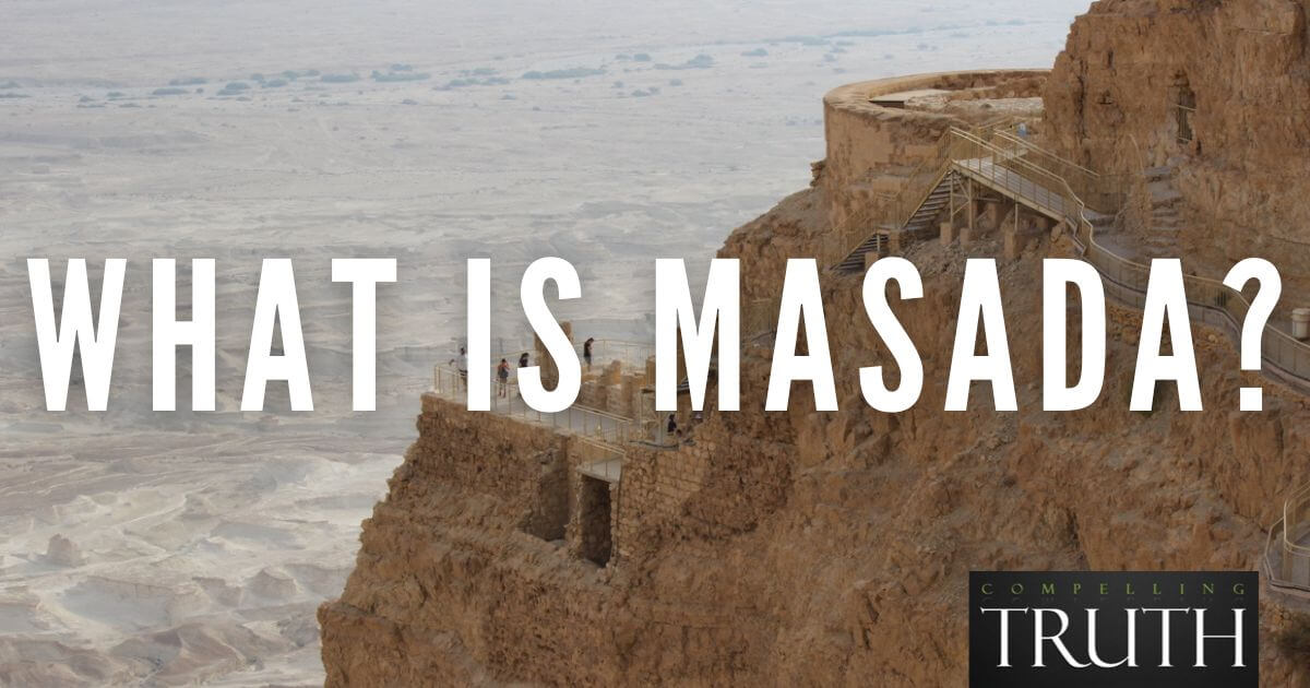 What is Masada? What is the history of Masada?