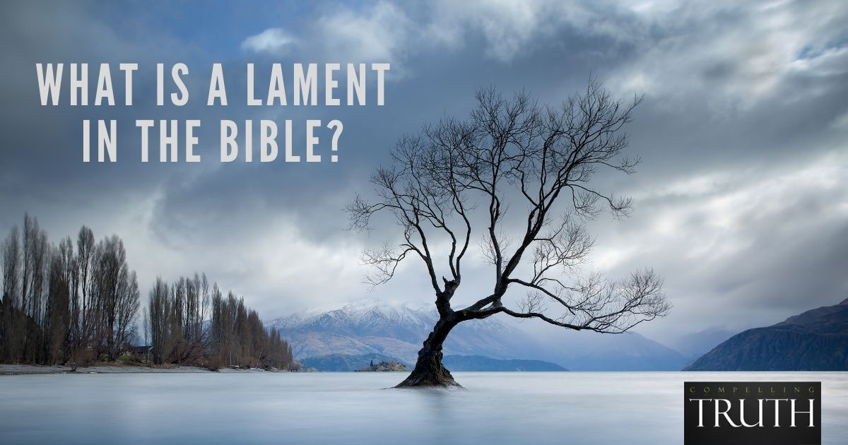 what-is-a-lament-in-the-bible