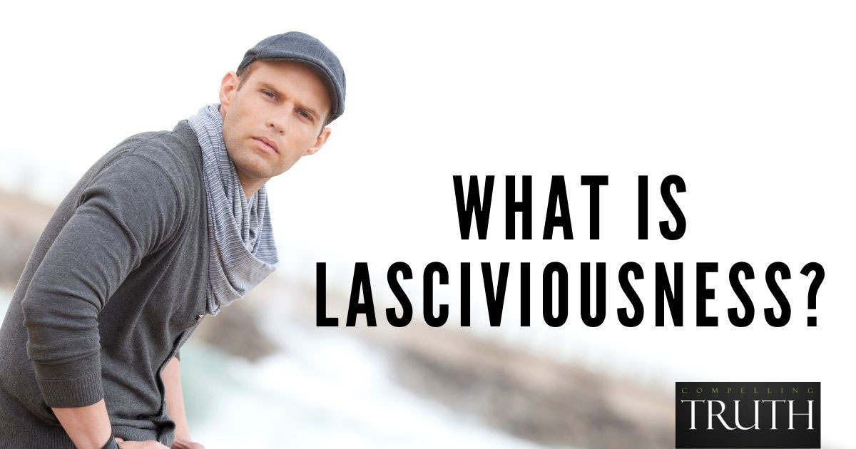 lasciviousness-what-is-it