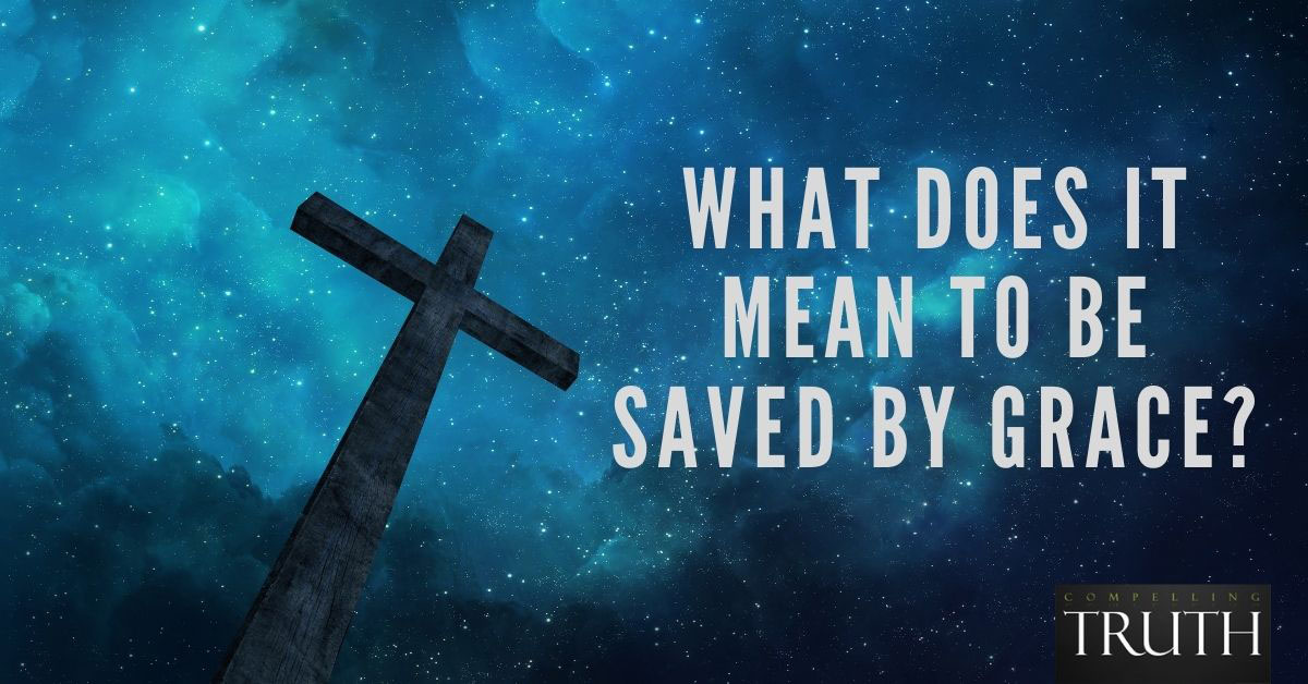 what does saved by grace mean