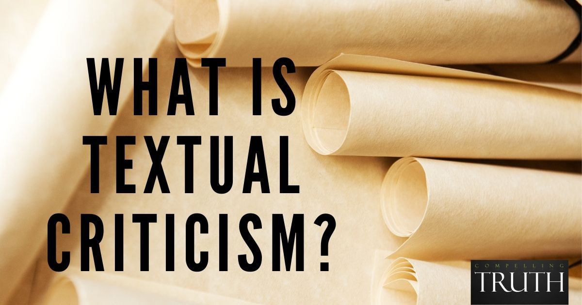  What Is Textual Criticism 