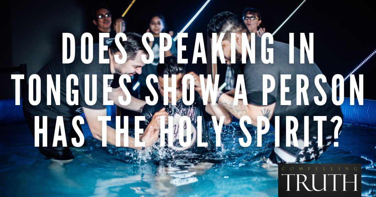 does-speaking-in-tongues-show-a-person-has-the-holy-spirit