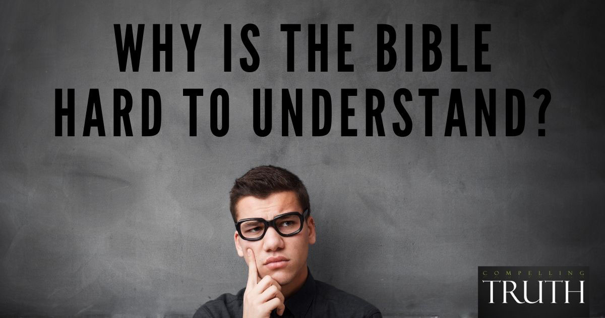 why-is-the-bible-hard-to-understand