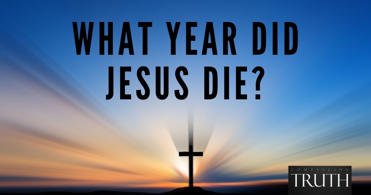 What Year Did Jesus Die 