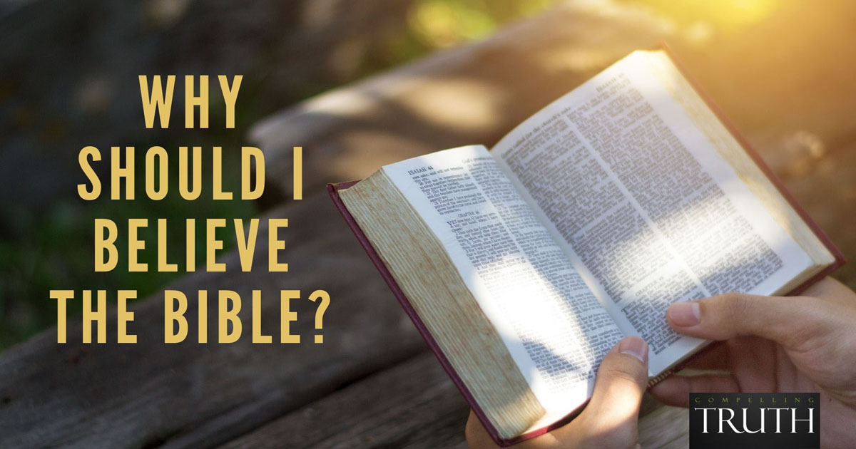  Why Should I Believe The Bible 