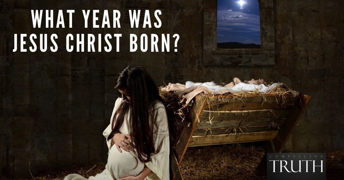 What year was Jesus Christ born?